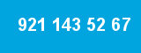 921 143 52 67 921 143 52 67